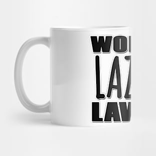 World's Laziest Lawyer Mug